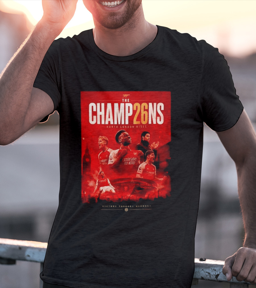Arsenal FC The Champ26ns North London Rises Emirates Fly Better 2026 T-Shirt