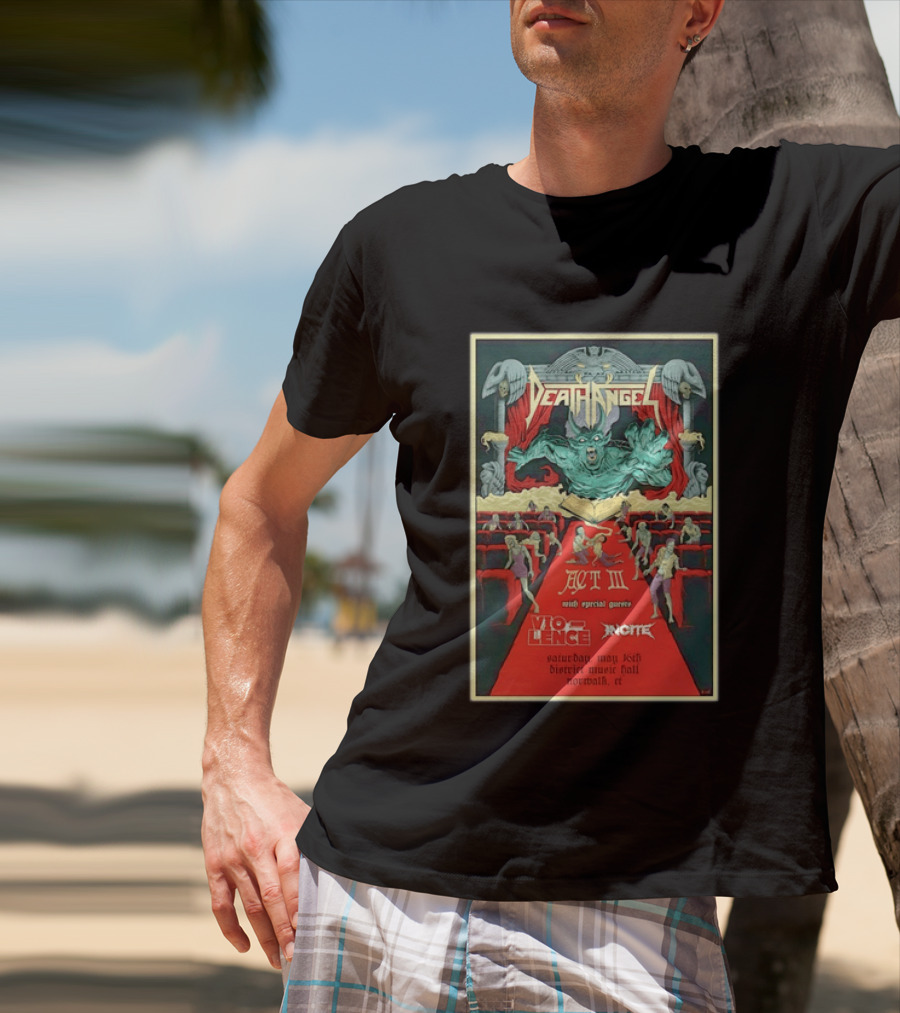 Death Angel Act III May 16 2026 Vio Lence Incite District Music Hall Norwalk CT T-Shirt