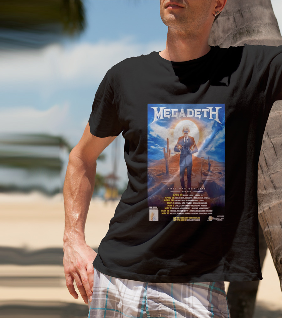 Megadeth 2026 This Was Our Life Tour Mexico Peru Colombia Argentina Chile Dates T-Shirt