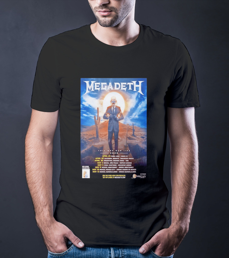 Megadeth 2026 This Was Our Life Tour Mexico Peru Colombia Argentina Chile Dates T-Shirt