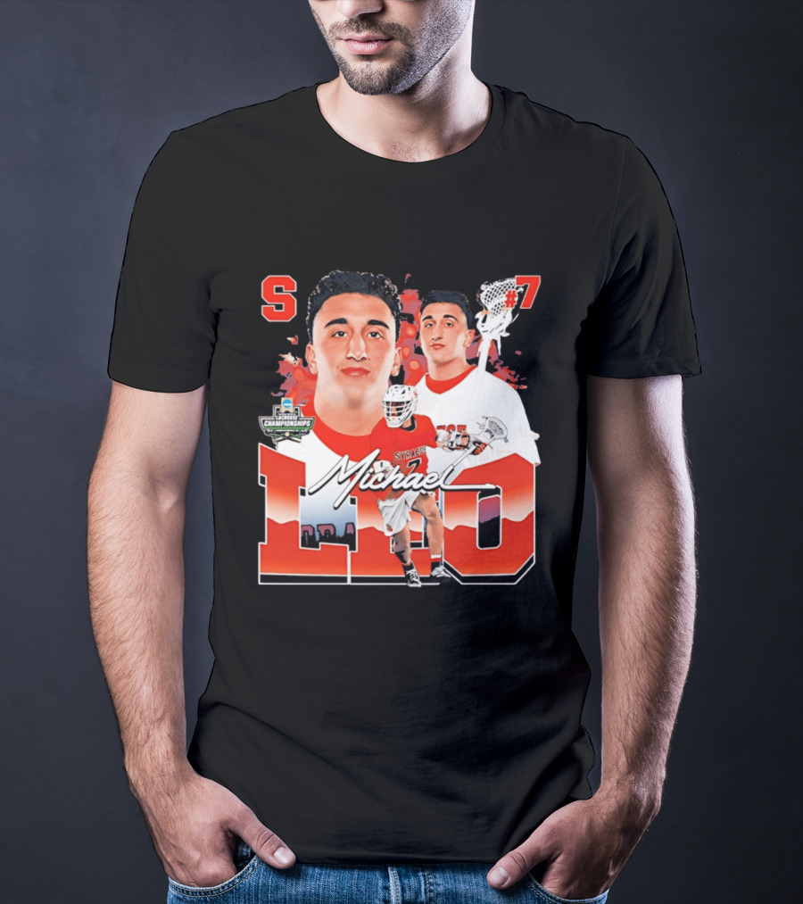 Michael Leo Syracuse NCAA Lacrosse Championships #7 T-Shirt