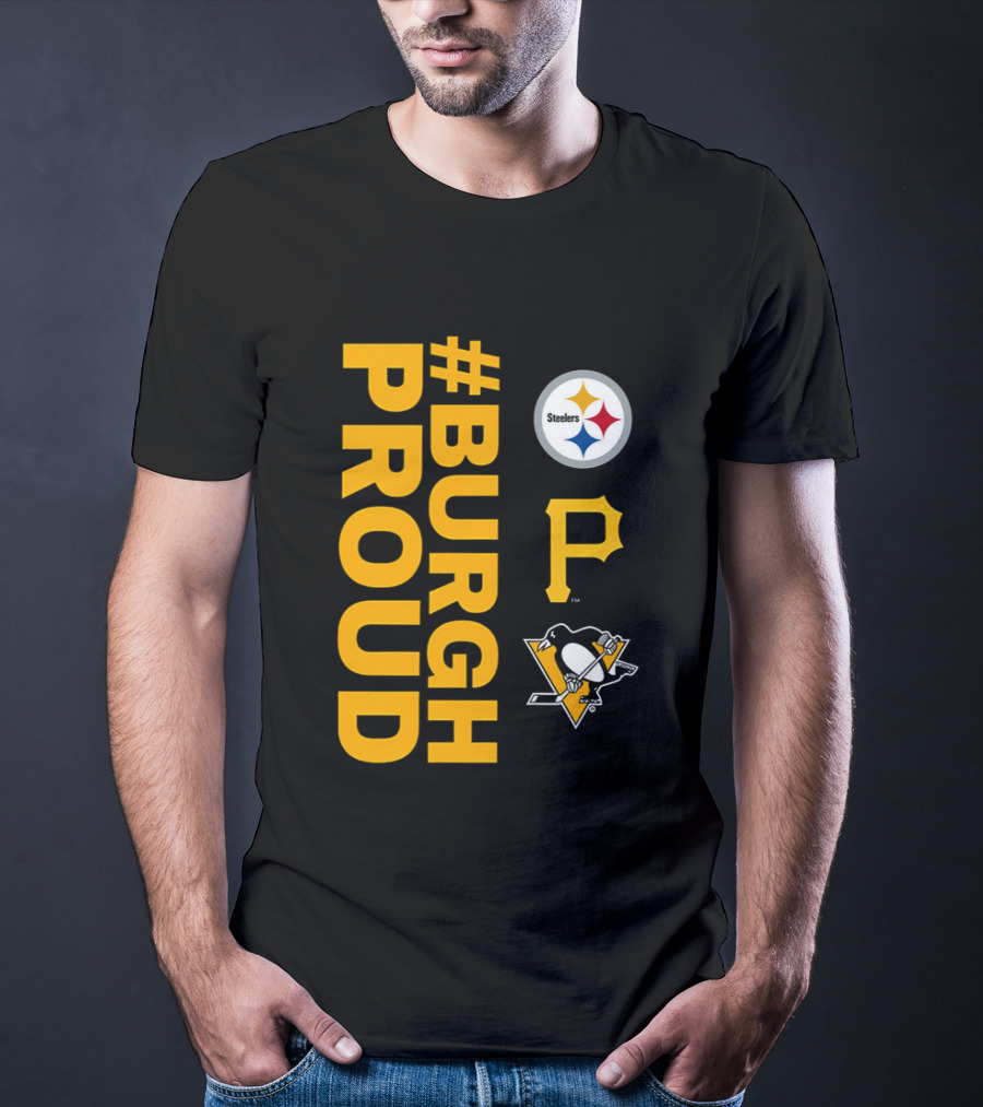 2026 #BurghProud Steelers Pirates Penguins T-Shirt