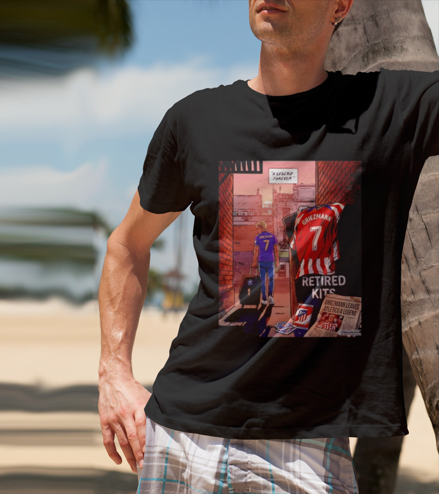 Antoine Griezmann Atlético De Madrid A Legend Forever Retired Kits Griezmann Leaves Atlético A Legend T-Shirt