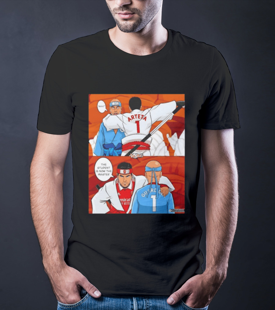 Arteta Vs Guardiola Student Becomes Master Martial Arts Showdown T-Shirt