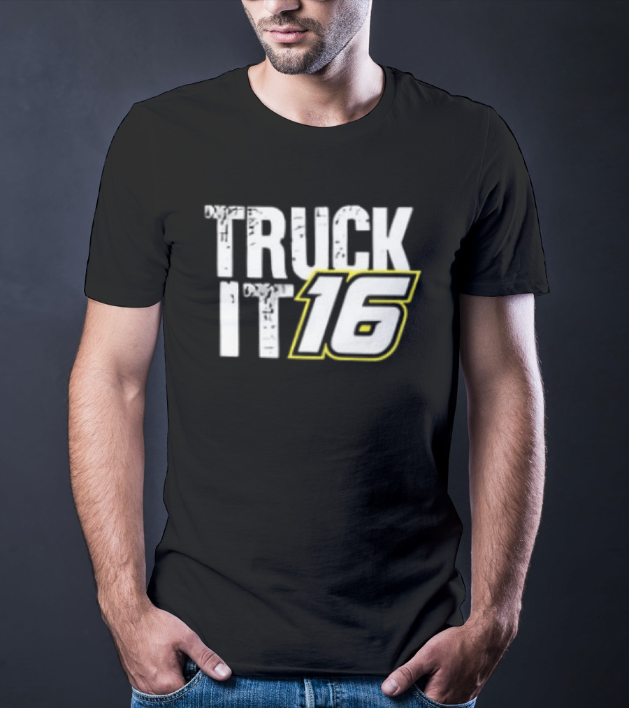 Justin Haley Kaulig Racing Truck It 16 RAM NASCAR Craftsman Truck Series T-Shirt