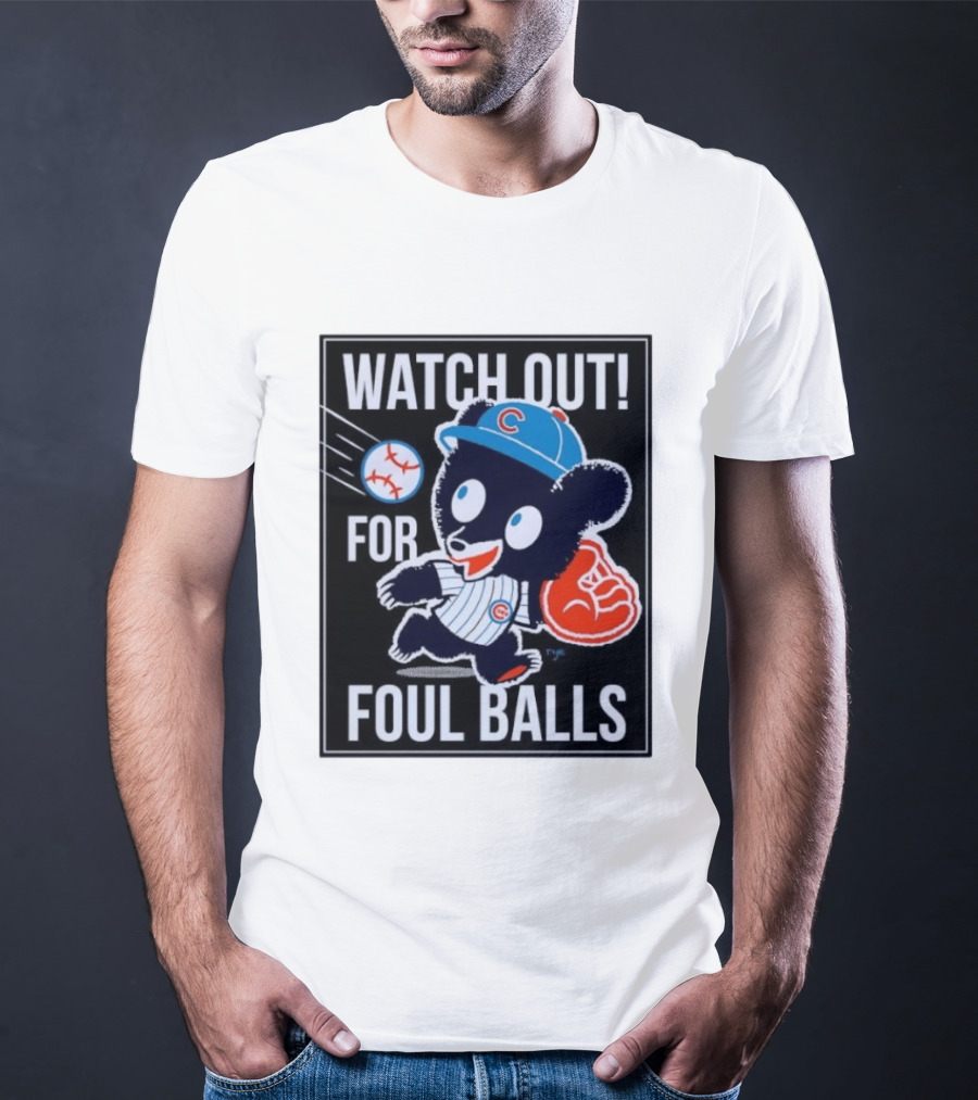 Out For Foul Balls Chicago Cubs Clark The Cub MLB T-Shirt