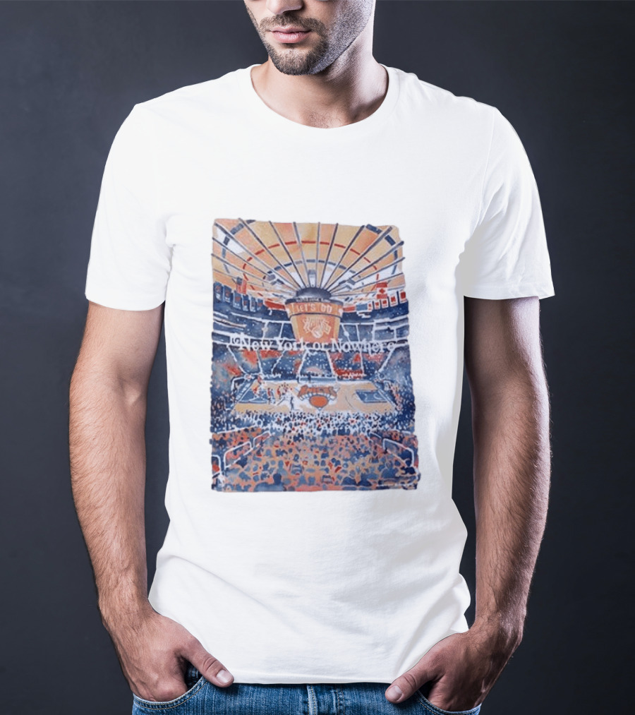 New York Knicks Madison Square Garden New York Or Nowhere Basketball Game Scene T-Shirt