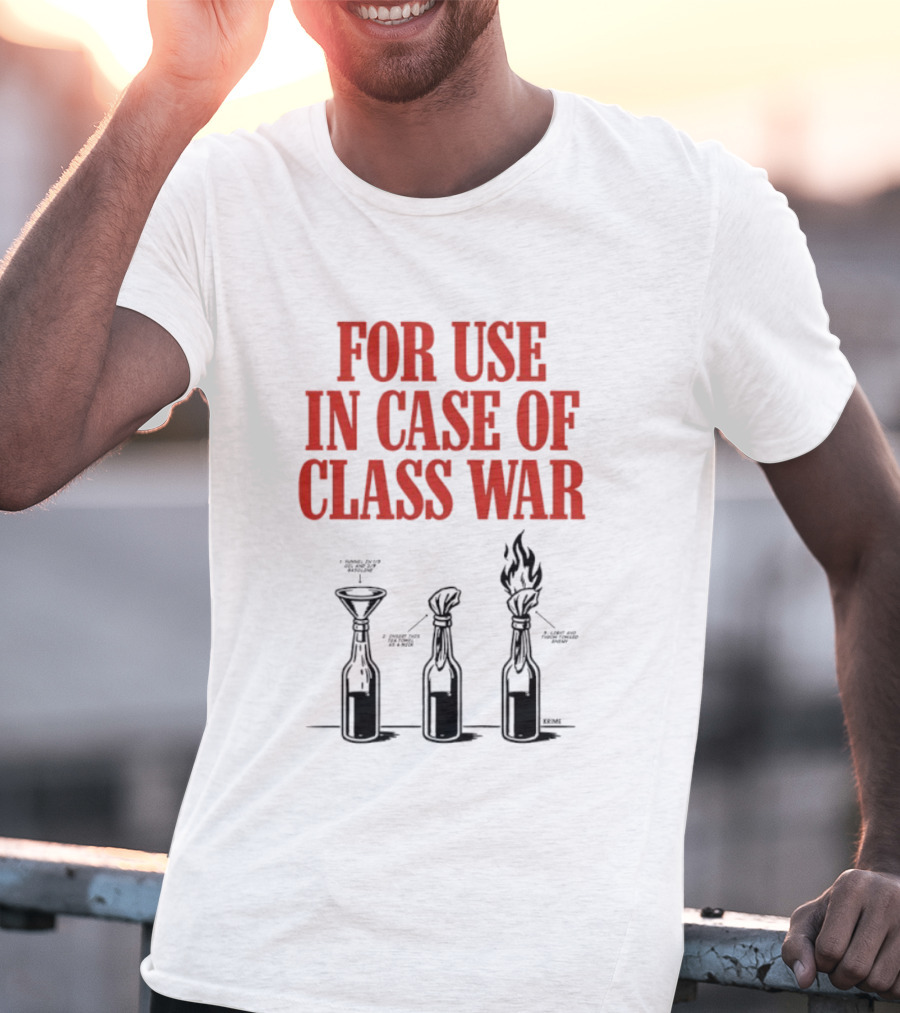 For Use In Case Of Class War Molotov Cocktail Diagram T-Shirt