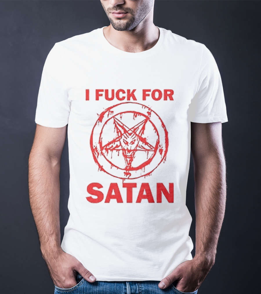 I Fuck For Satan Baphomet Pentagram T-Shirt