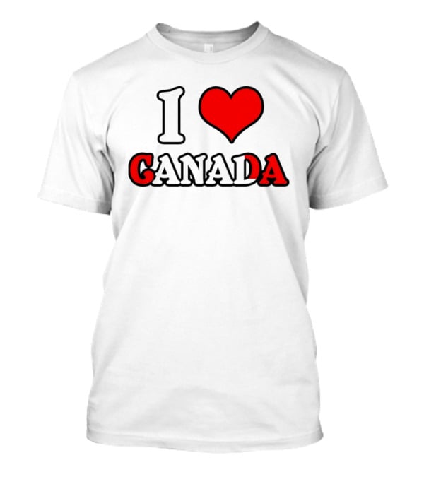 I Heart Canada Love T-Shirt