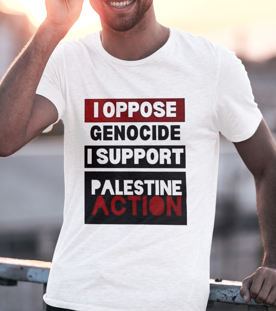 I Oppose Genocide I Support Palestine Action T-Shirt