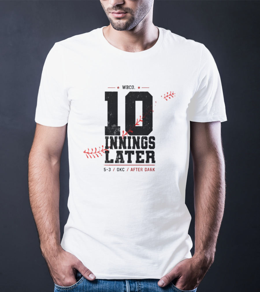 WBCO 10 Innings Later 5 3 OKC After Dark Baseball T-Shirt