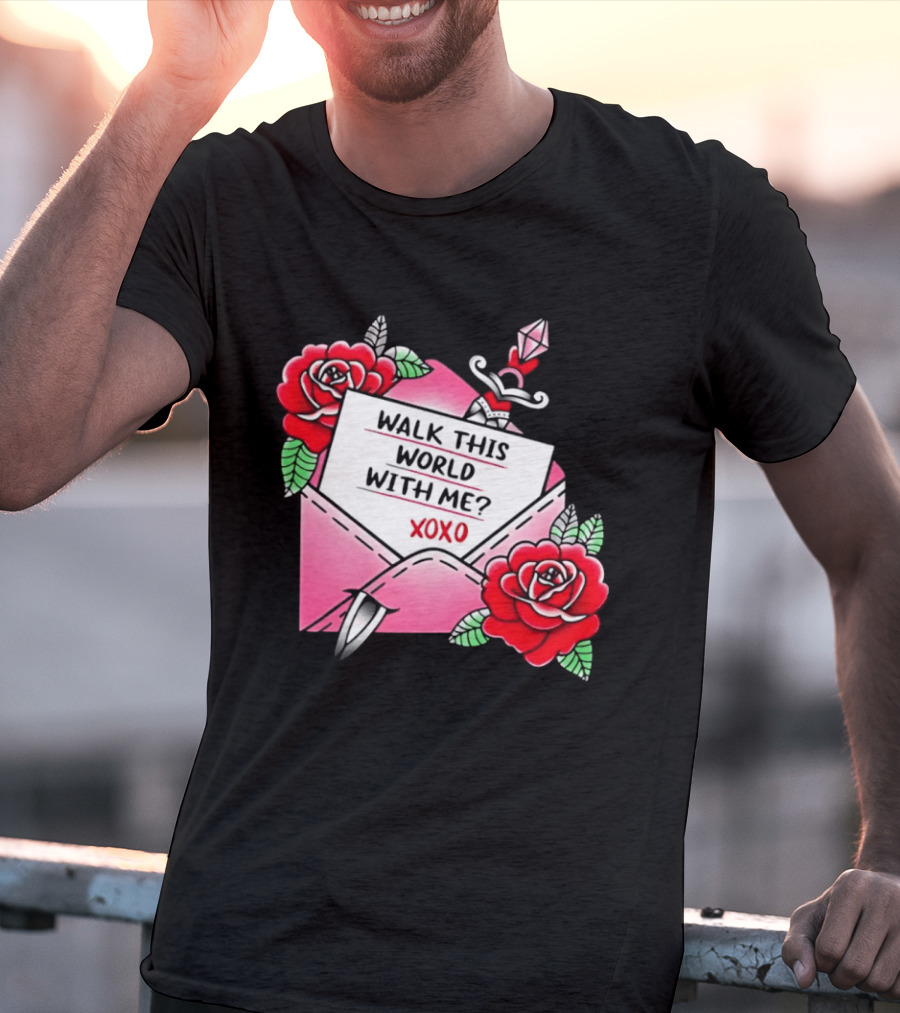 Walk This World With Me XOXO Romantic Tattoo Roses And Letter Envelope T-Shirt