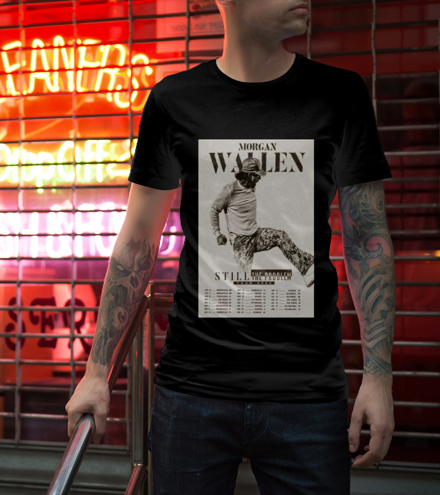 Morgan Wallen Still The Problem Tour 2026 May 29 Denver CO T-Shirt