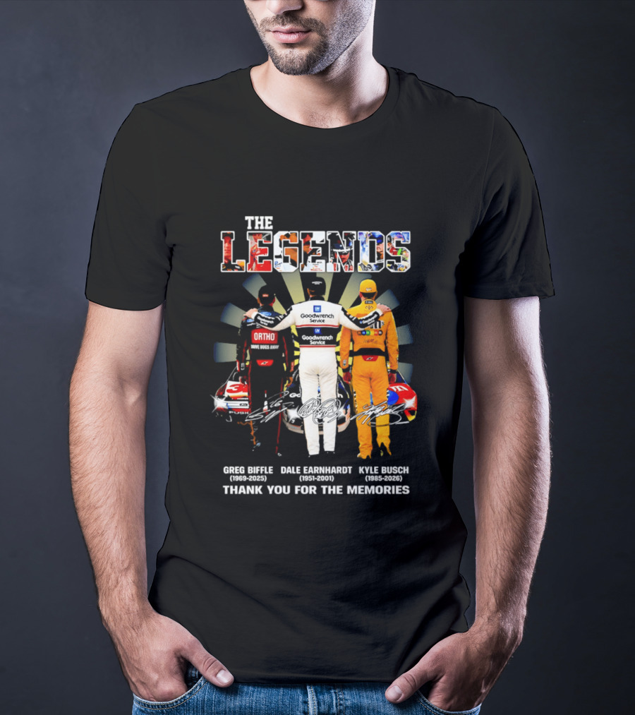 The Legends Greg Biffle Dale Earnhardt Kyle Busch Thank You For The Memories T-Shirt
