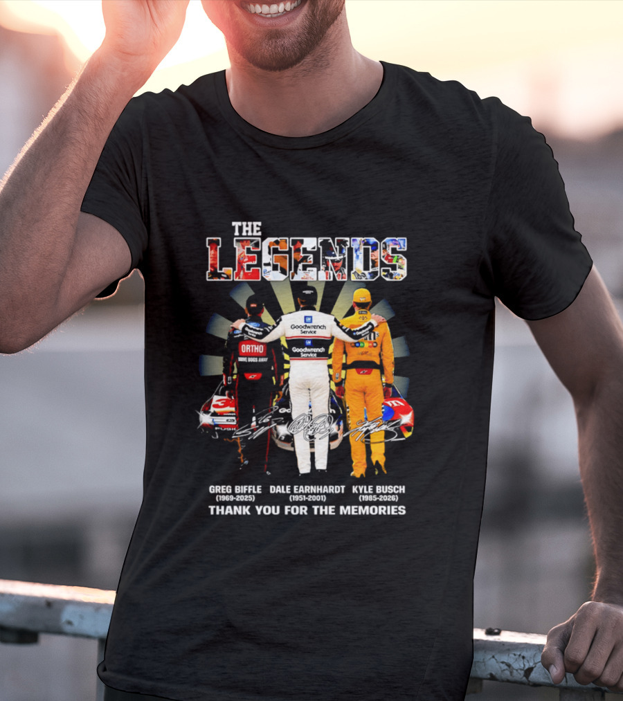 The Legends Greg Biffle Dale Earnhardt Kyle Busch Thank You For The Memories T-Shirt