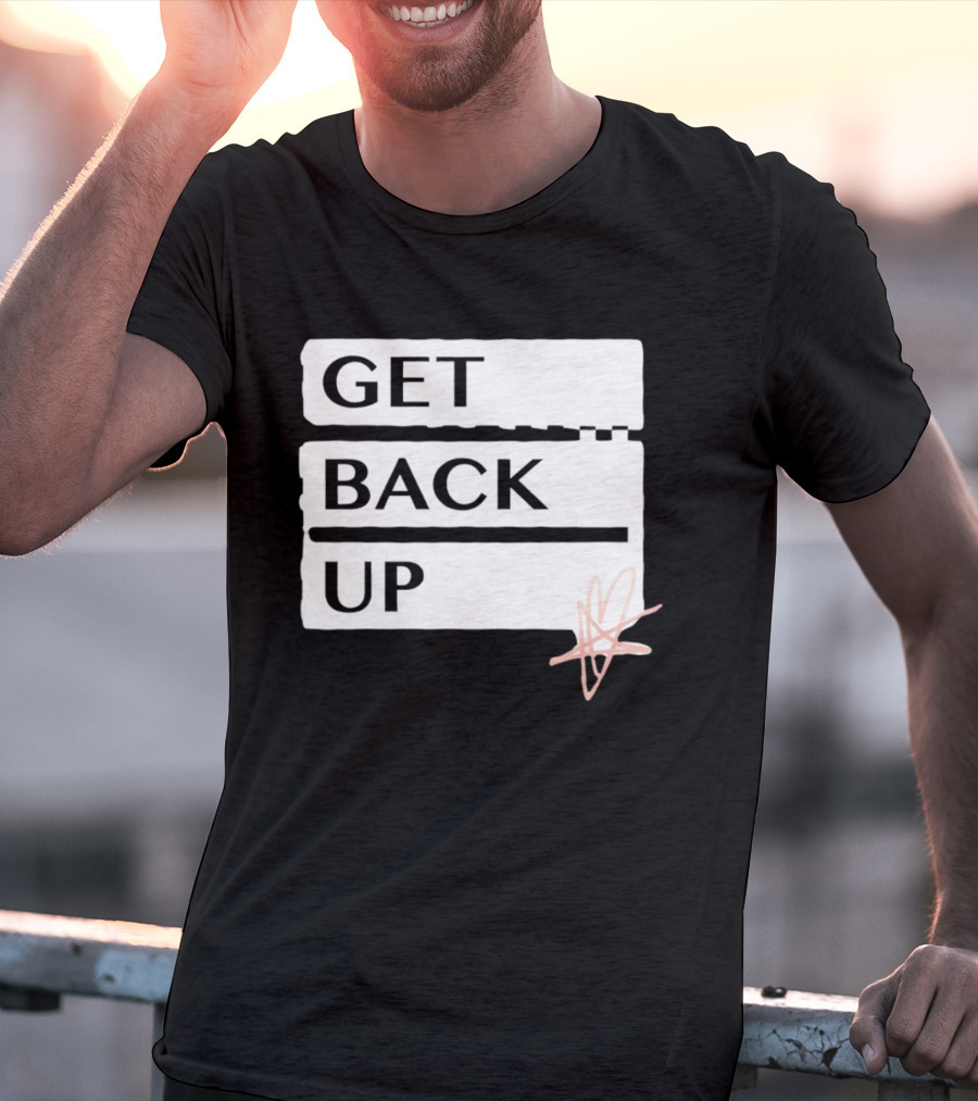 Get Back Up Bold Text Heart Star T-Shirt