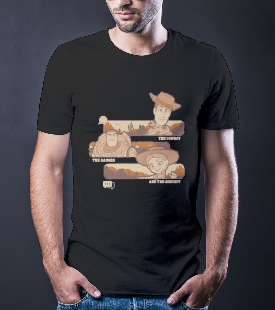 The Cowboy The Ranger And The Sheriff T-Shirt