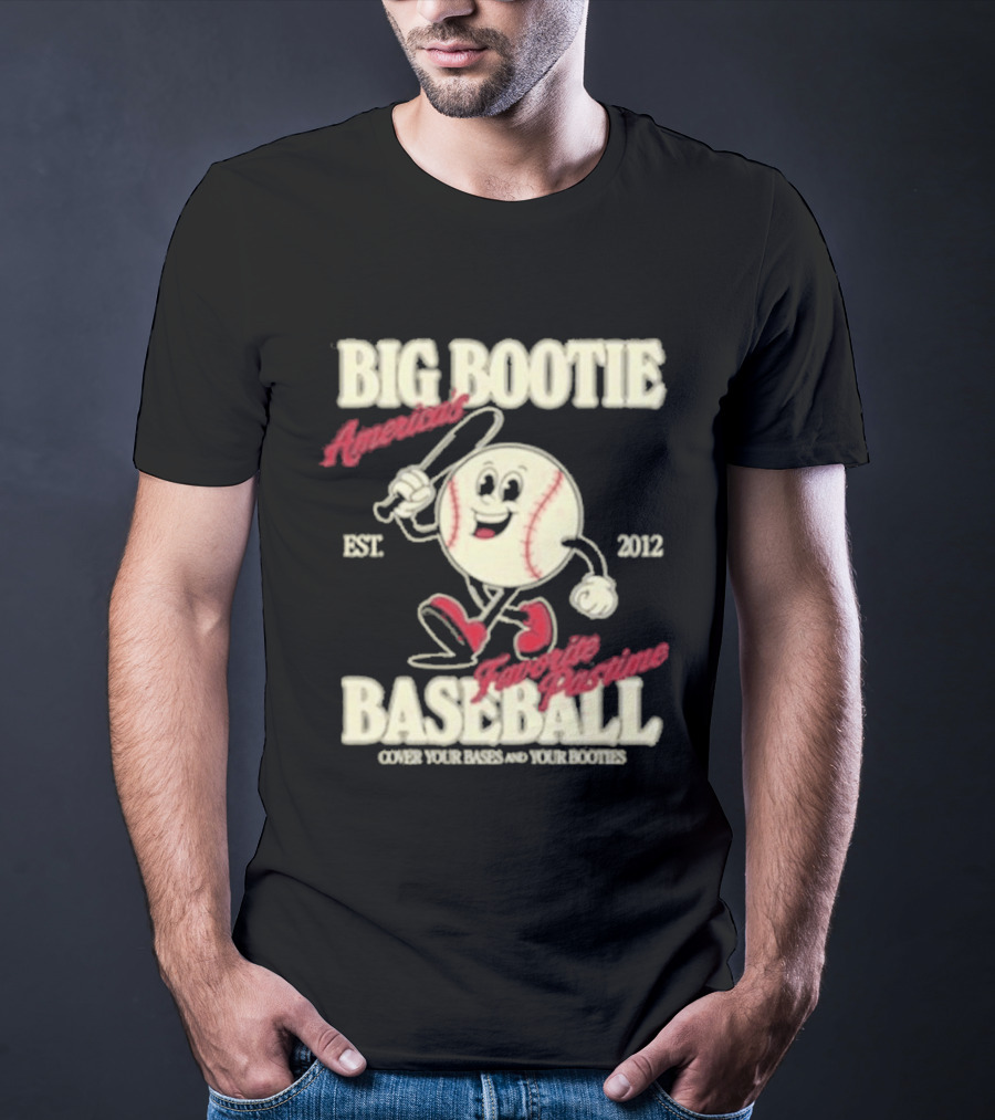 Big Bootie Baseball Association Est 2012 Two Friends Bootie Lovers T-Shirt