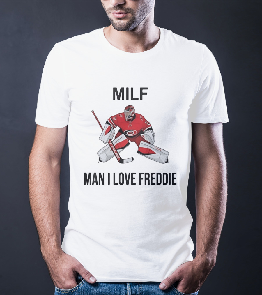 Frederik Andersen Carolina Hurricanes NHL Man I Love Freddie T-Shirt