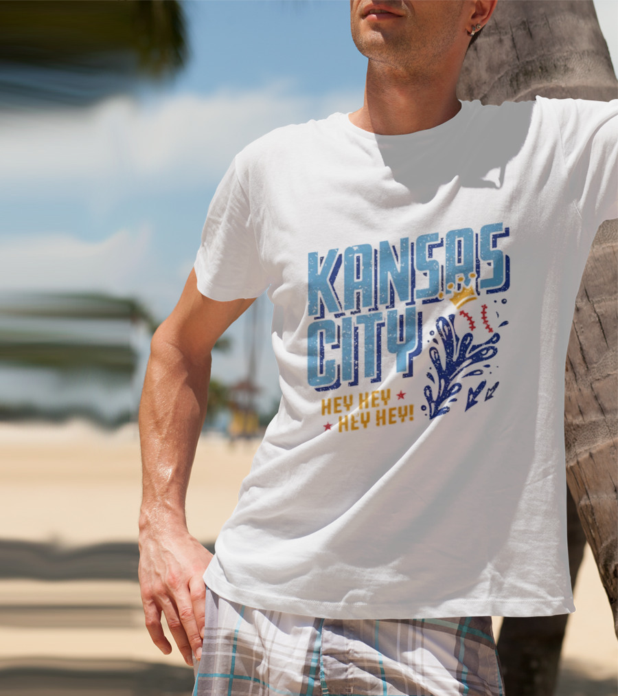 Kansas City Royals Hey Hey Hey Major League Baseball Kauffman Stadium T-Shirt