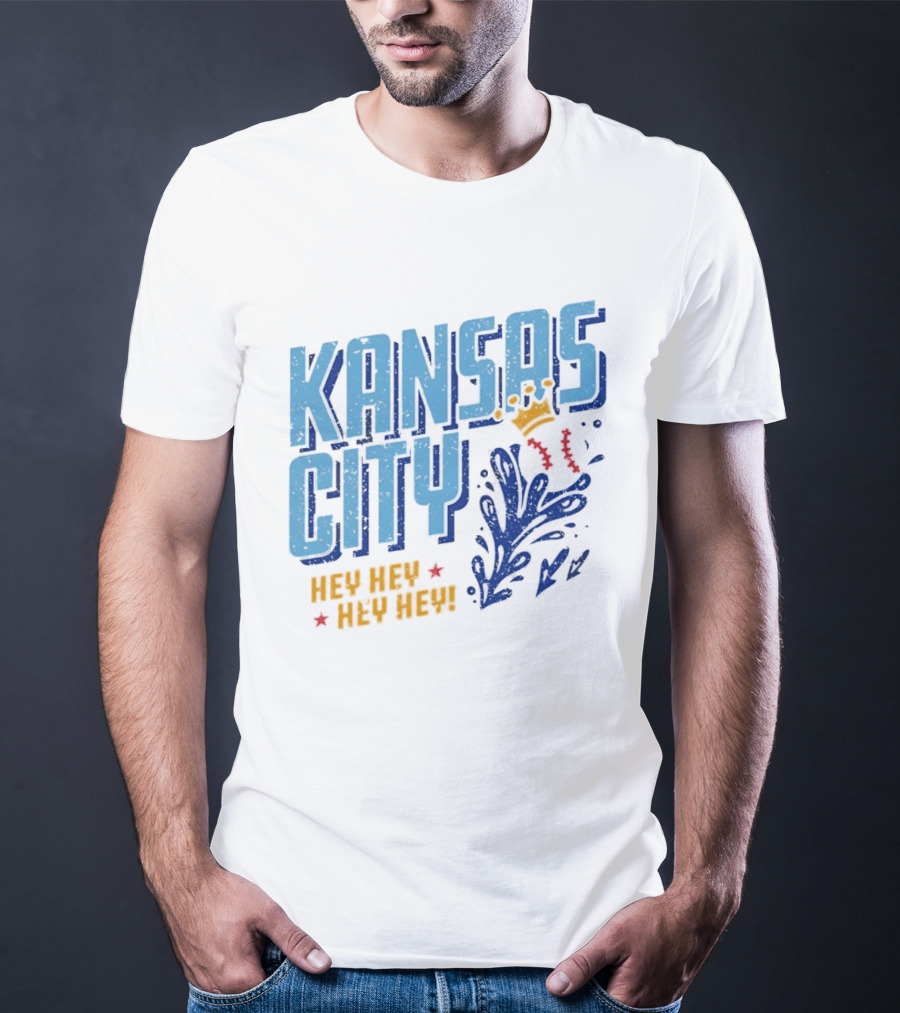 Kansas City Royals Hey Hey Hey Major League Baseball Kauffman Stadium T-Shirt