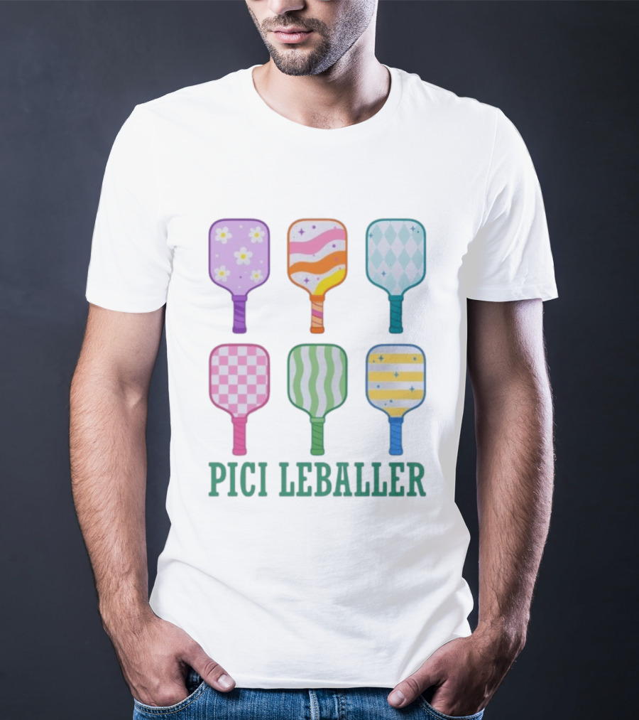 Colorful Pickleball Paddles PICI LEBALLER T-Shirt