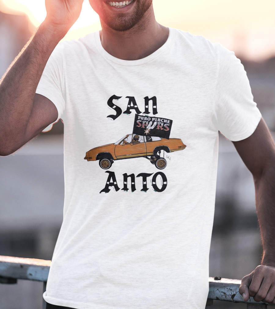 San Anto Puro Pinche Spurs Lowrider Texas National Basketball Association T-Shirt
