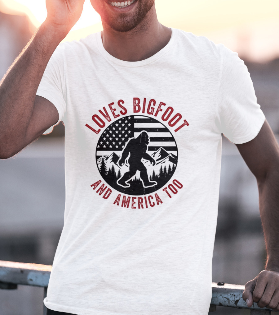 Sasquatch Cryptozoology America Loves Bigfoot And United States Too T-Shirt