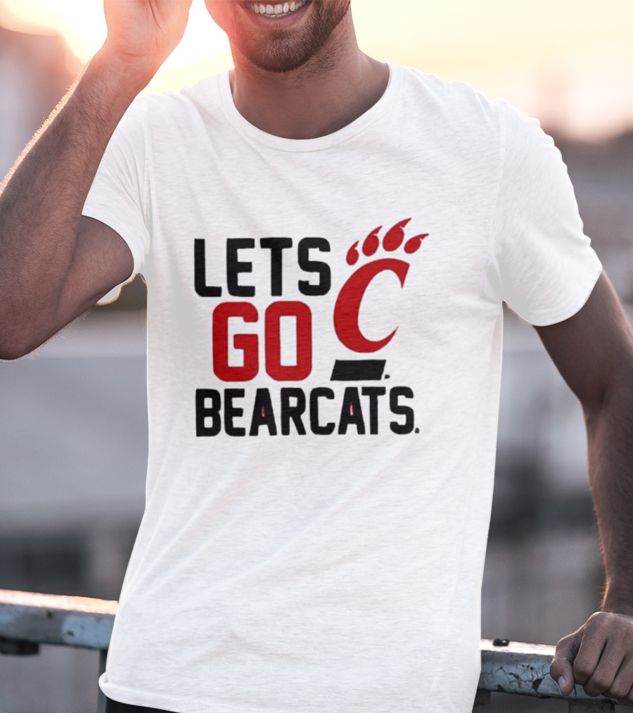 University Of Cincinnati Let's Go Bearcats NCAA Team Spirit T-Shirt