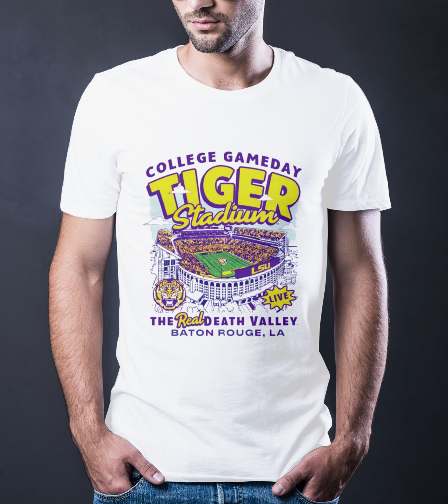 College GameDay Tiger Stadium LSU The Real Death Valley Baton Rouge LA T-Shirt