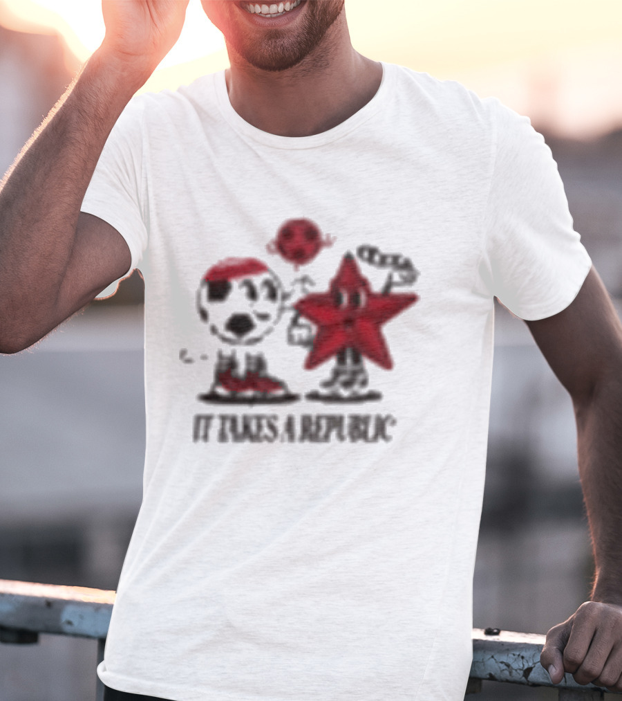 Sacramento Republic It Takes A Republic Soccer Star And Friend T-Shirt