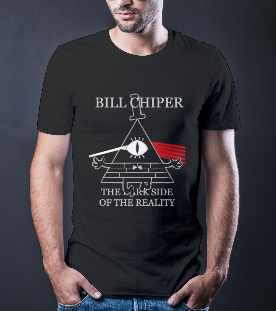 Bill Chiper The Dark Side Of The Reality T-Shirt
