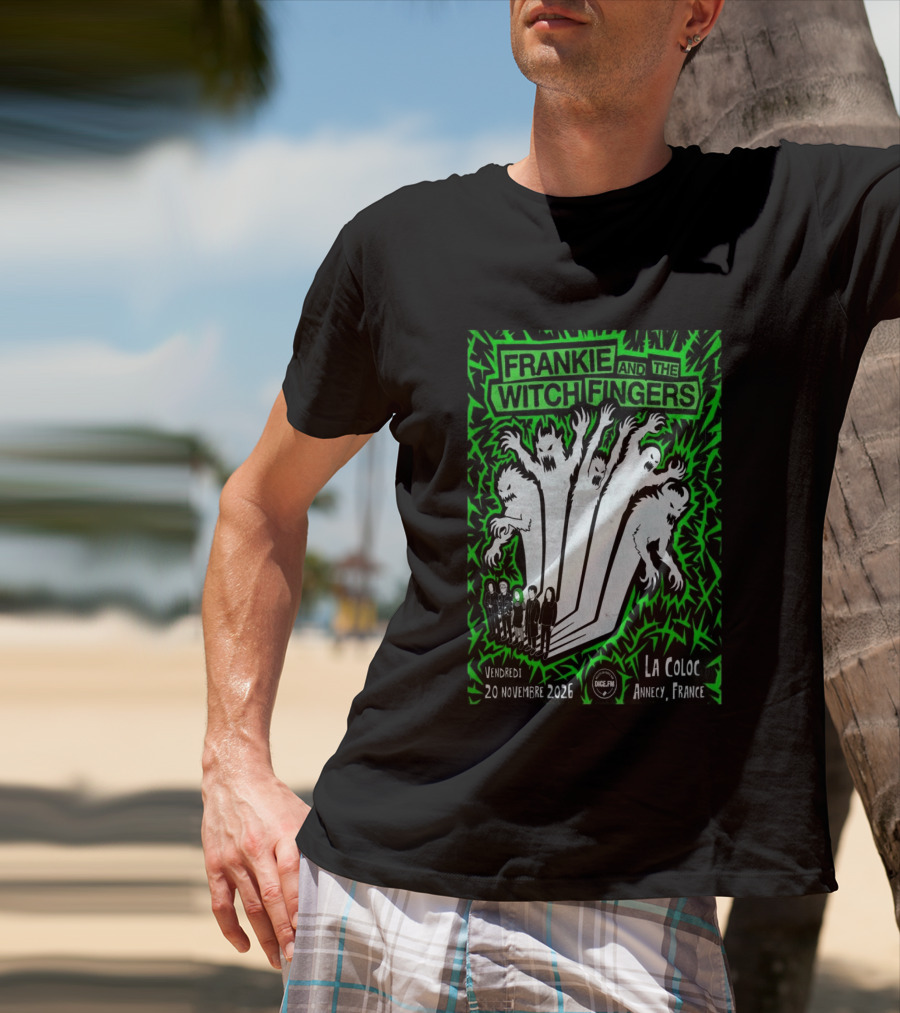 Frankie And The Witch Fingers 2026 La Coloc Annecy France Concert T-Shirt