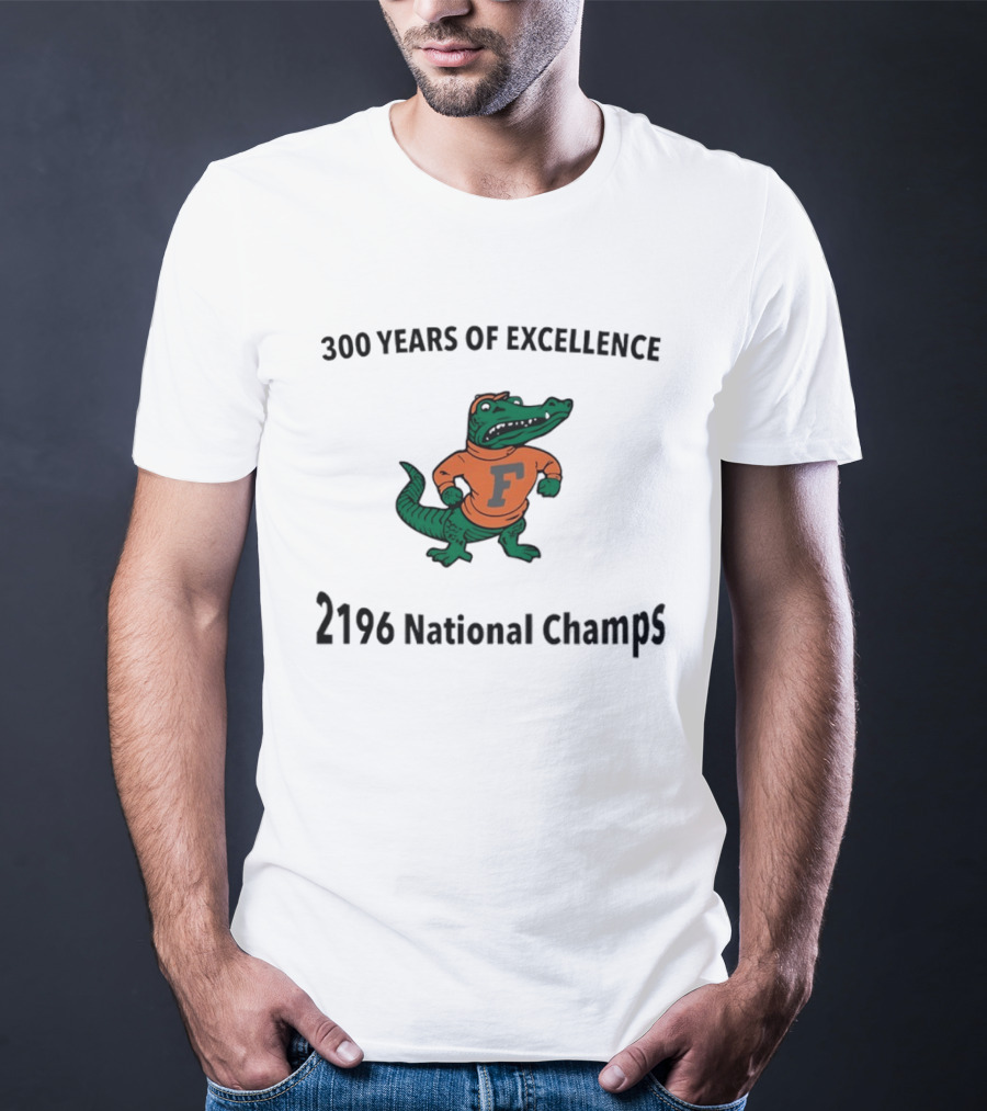 Florida Gators 300 Years Of Excellence 2196 National Champs T-Shirt