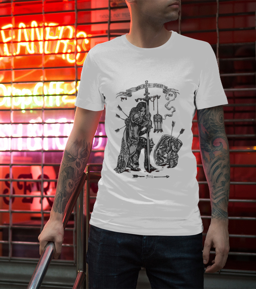Knight Sword Shield Arrows Lantern Helmet Furia Do You Yield Yes No T-Shirt
