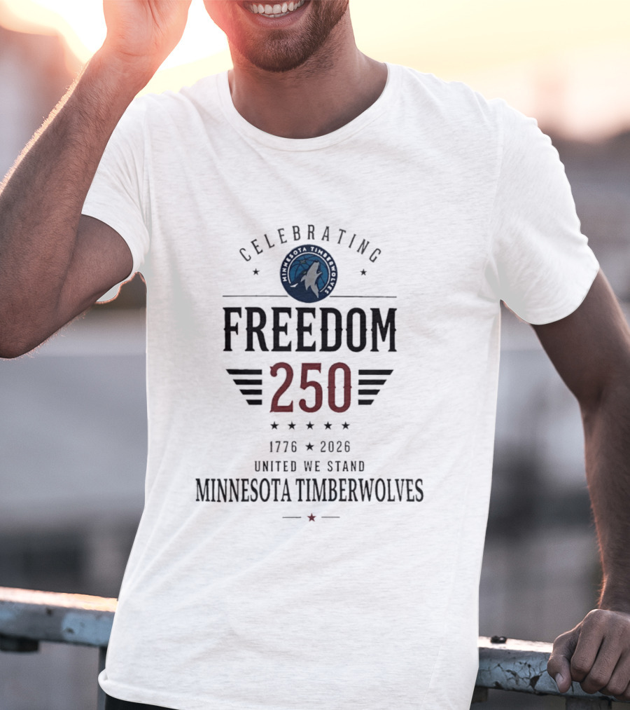 Minnesota Timberwolves Celebrating Freedom 250 United We Stand 1776 2026 T-Shirt