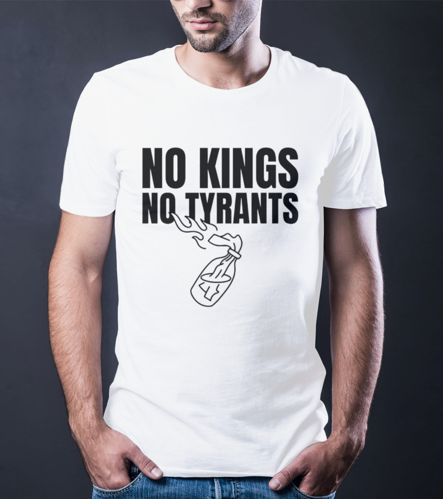 Molotov Anarchy Revolution Rebellion Democracy Sovereignty Liberty No Kings No Tyrants T-Shirt