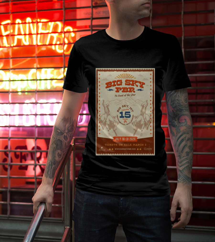 Big Sky PBR Professional Bull Riders Event Big Sky MT July 16 18 2026 Celebrating 15 Years T-Shirt