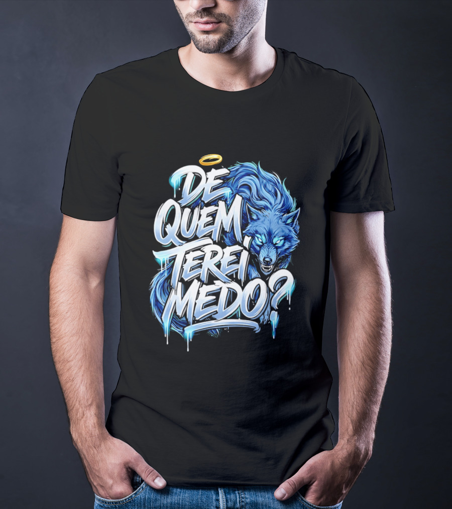 De Quem Terei Medo Blue Wolf Halo Icy Effect T-Shirt