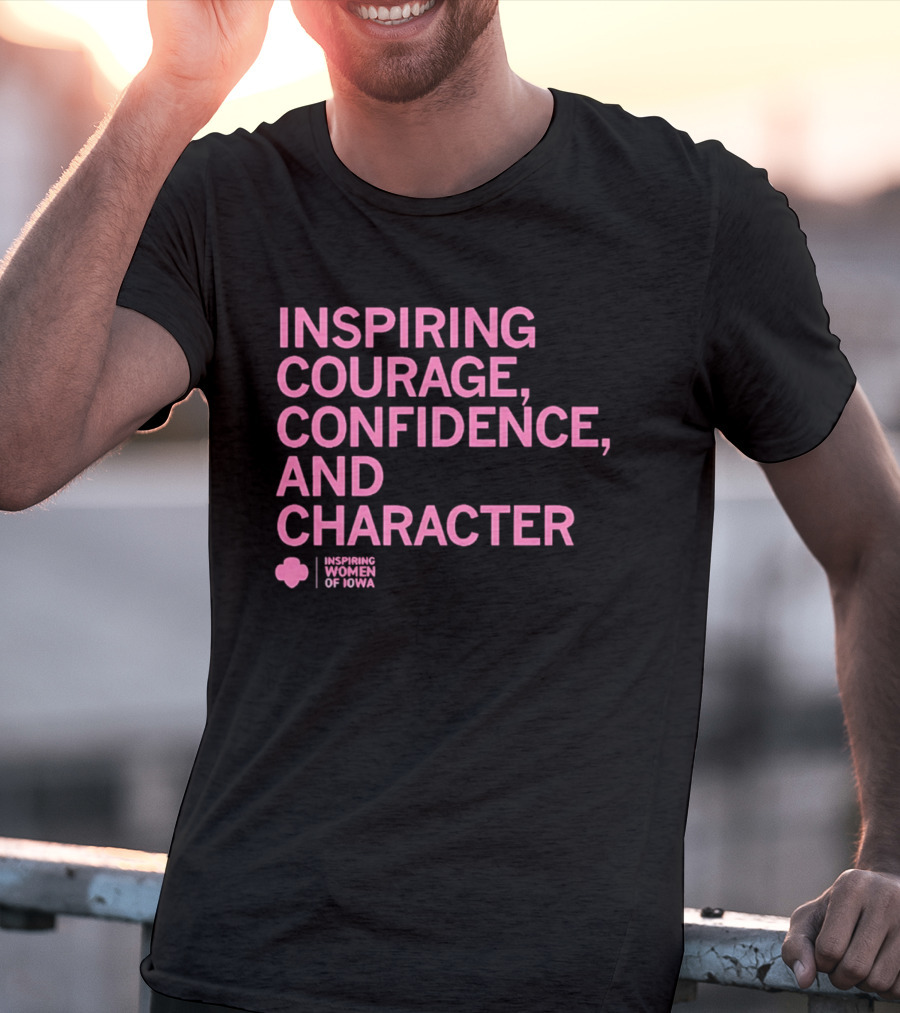 Inspired Women Of Iowa Inspiring Courage Confidence T-Shirt