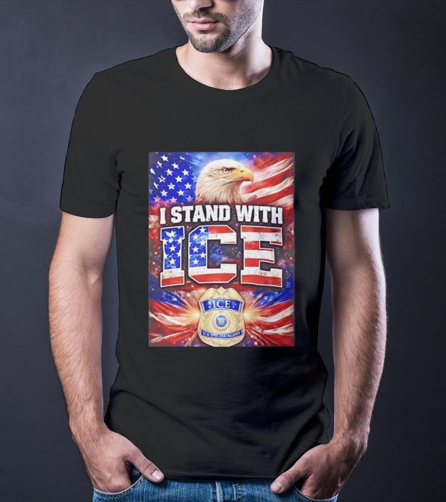 I Stand With ICE American Flag Bald Eagle U.S. Special Agent T-Shirt