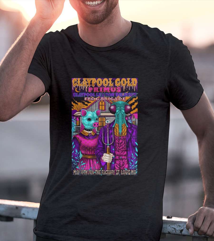 Claypool Cold Primus Claypool Lennon Delirium Frog Brigade May 30th 2026 The Factory St. Louis Mo T-Shirt