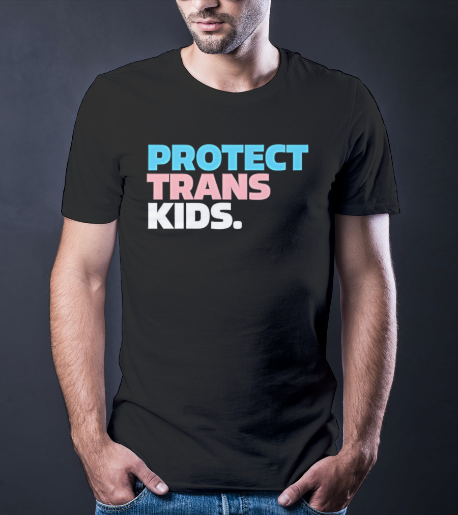 PROTECT TRANS KIDS Youth LGBTQ Support Advocacy Rights Equality T-Shirt