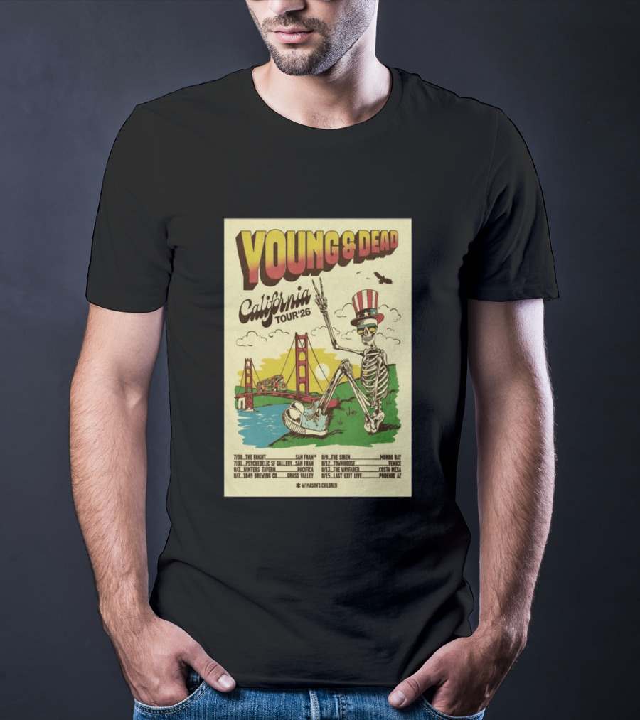 Young And Dead California Tour 26 San Fran Skeleton Golden Gate Bridge Uncle Sam Hat T-Shirt