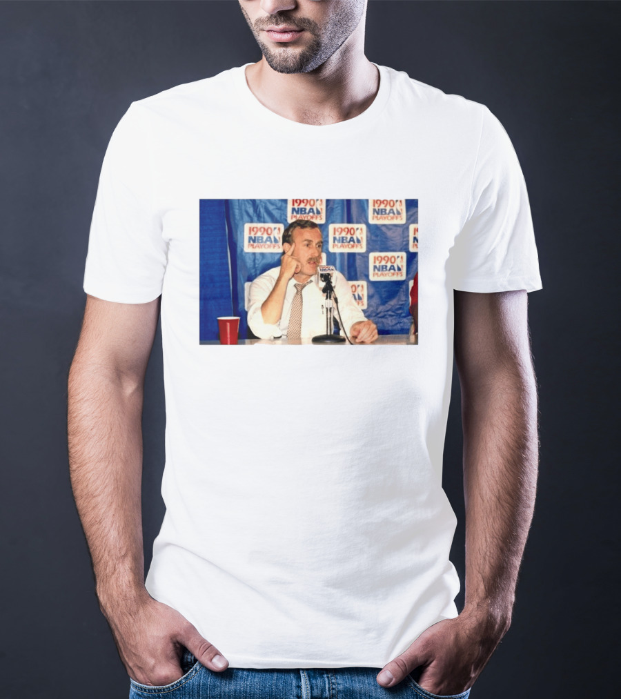 1990 NBA Playoffs Rick Adelman Press Conference T-Shirt