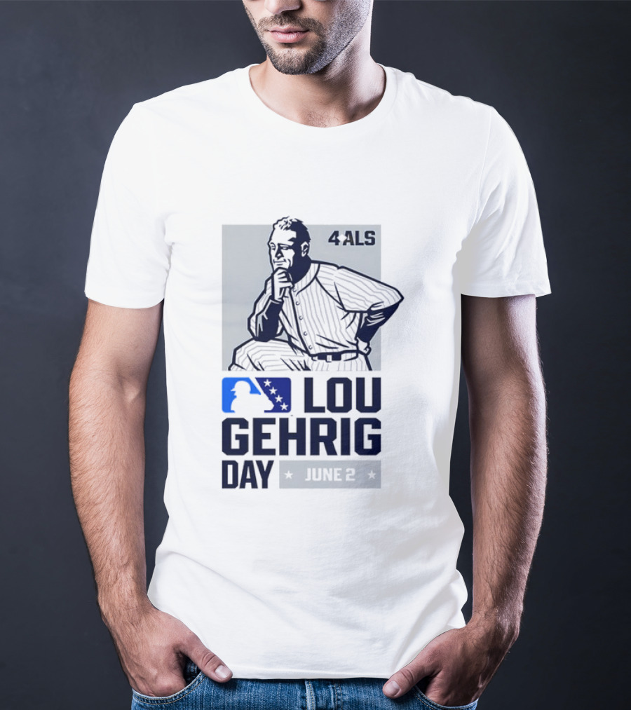 Lou Gehrig Day June 2 MLB 4 ALS Yankees T-Shirt