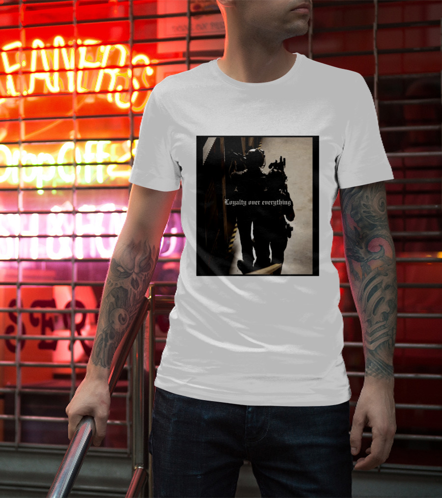 Loyalty Over Everything Tactical T-Shirt