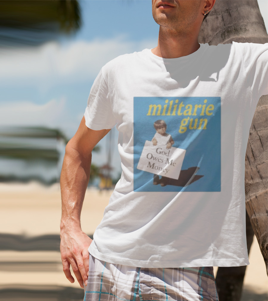Militarie Gun God Owes Me Money Vintage Child Protest T-Shirt