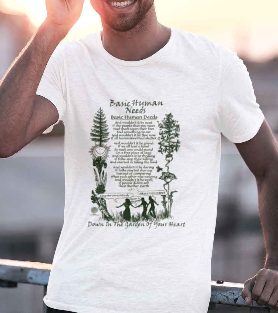 Basic Human Needs Basic Human Deeds Down In The Garden Of Your Heart Vintage Beige Forest Scene T-Shirt